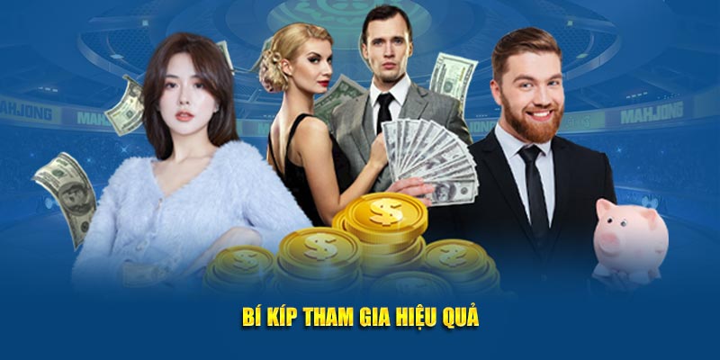 Bí kíp tham gia hiệu quả